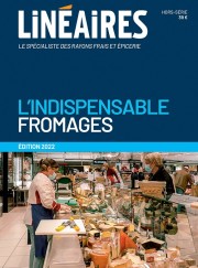 Linéaires - L'Indispensable Fromages